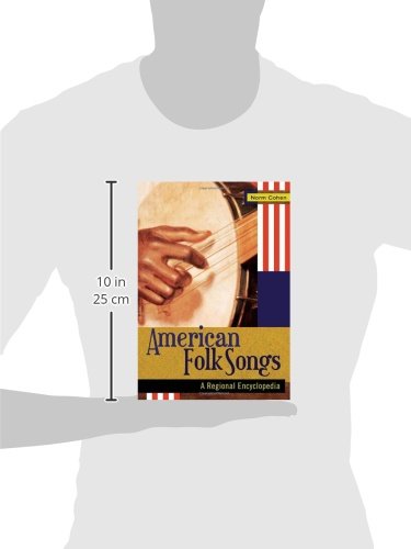 American Folk Songs [2 volumes]: A Regional Encyclopedia [2 volumes],Used