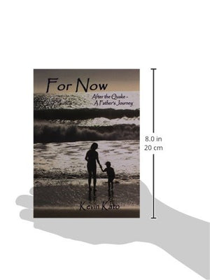 For Now After the Quake  A Father's Journey,Used