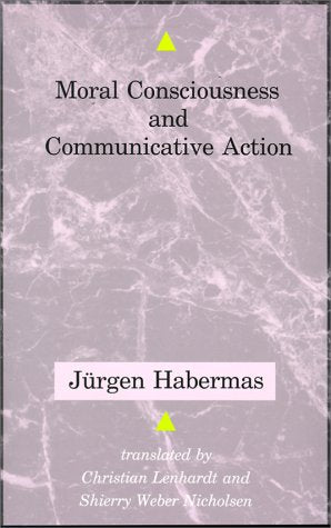 Moral Consciousness and Communicative Action (Studies in Contemporary German Social Thought),Used