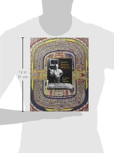 The Art Of Adolf Wlfli: St. Adolfgiantcreation,New