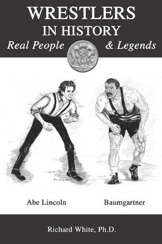 Wrestlers in History: Real People and Legends,Used