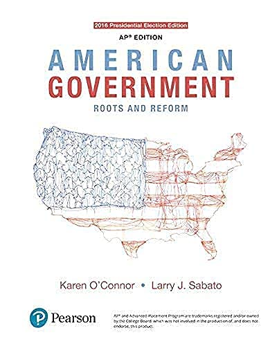 American Government: Roots and Reform, AP* Edition  2016 Presidential Election, 13th Edition,Used