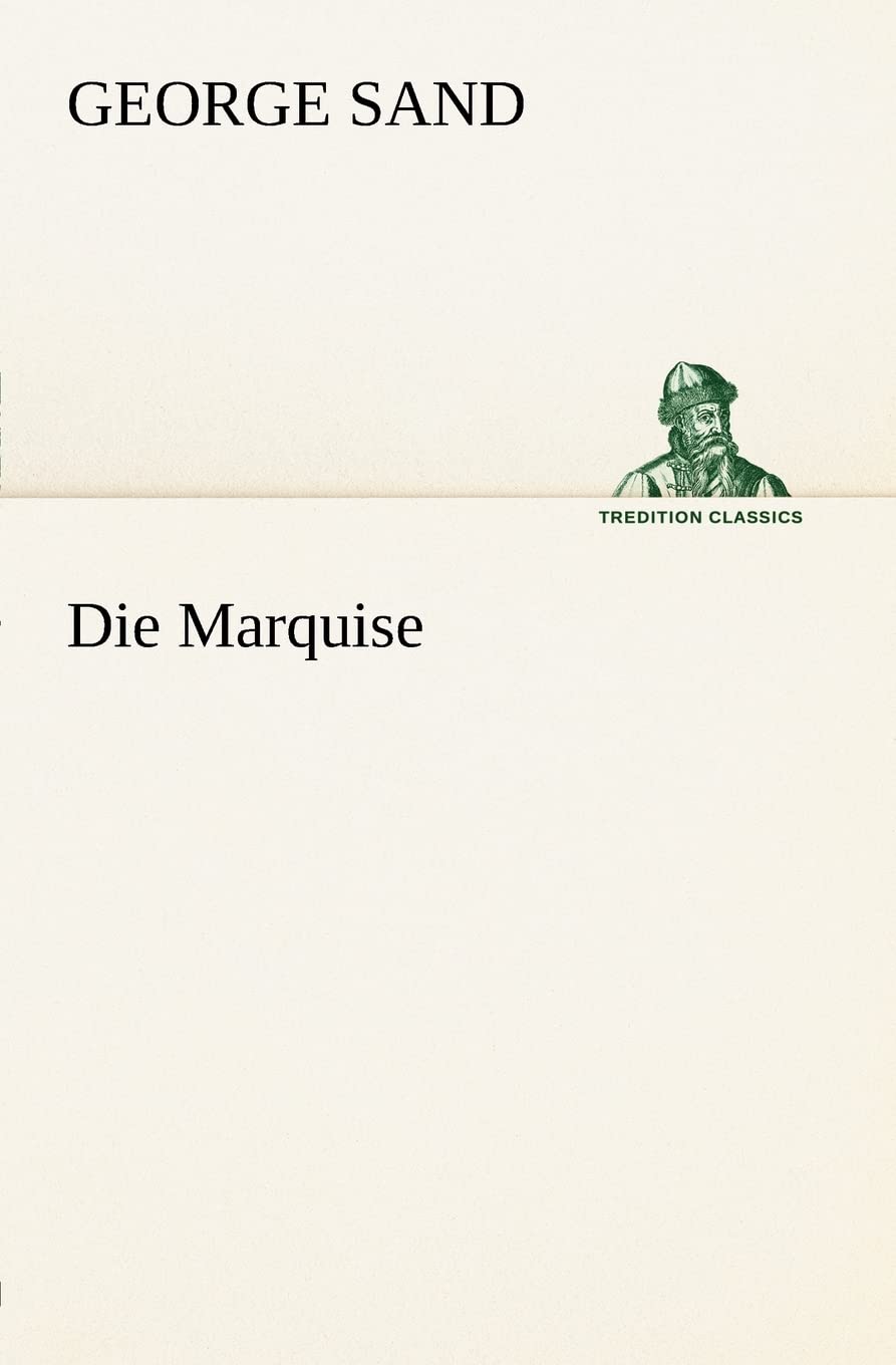 Die Marquise (German Edition),Used
