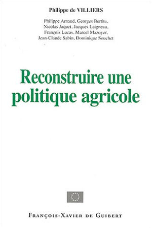 Reconstruire une politique agricole,Used