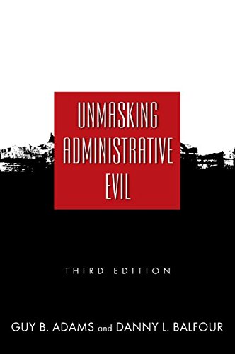 Unmasking Administrative Evil,Used