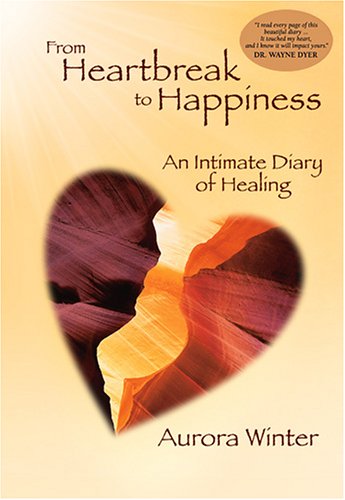 From Heartbreak to Happiness: An Intimate Diary of Healing,Used
