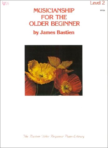 Wp35  Musicianship For The Older Beginner  Level 2 (The Bastien Older Beginner Piano Library),Used
