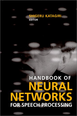 Handbook of Neural Networks for Speech Processing (Artech House Signal Processing Library),Used