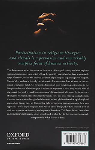 Acting Liturgically: Philosophical Reflections on Religious Practice,Used