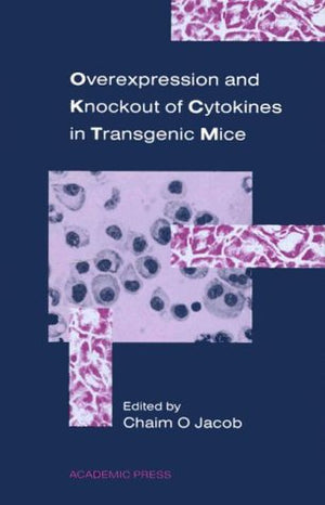 Overexpression and Knockout of Cytokines in Transgenic Mice,Used
