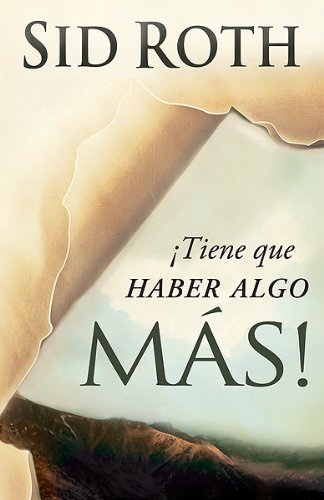 Tiene que haber algo ms!: Tiene que haber algo ms en la vida que esto! (Spanish Edition),Used