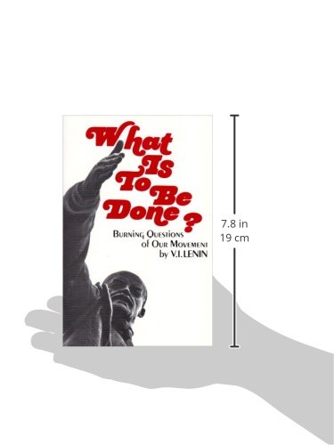 What Is To Be Done?: Burning Questions Of Our Movement,Used