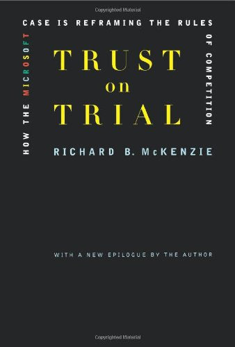 Trust On Trial: How The Microsoft Case Is Reframing The Rules Of Competition,Used