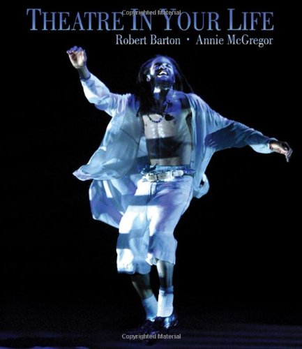 Theatre In Your Life