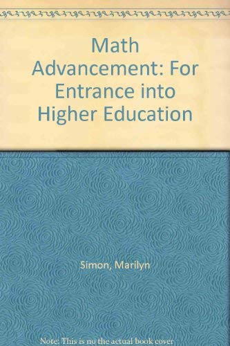 Math Advancement: For Entrance into Higher Education,Used