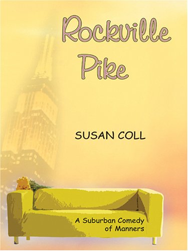 Rockville Pike: A Suburban Comedy of Manners,Used