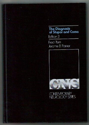 The Diagnosis Of Stupor And Coma (Contemporary Neurology Series),New