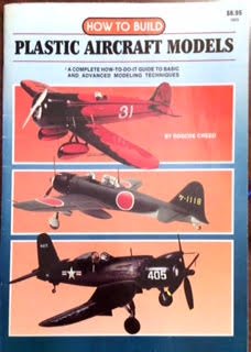 How to Build Plastic Aircraft Models,Used