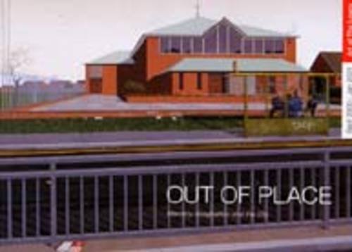 Out of Place: Memory, Imagination and the City : Sept 2000Jan 2001,Used