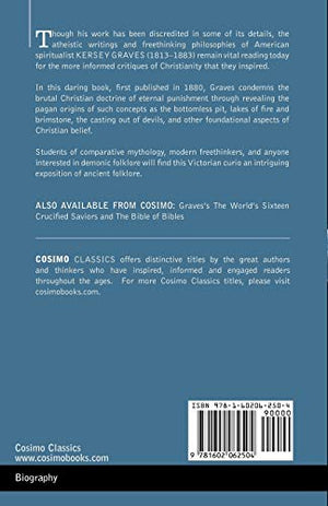 Biography of Satan: A Historical Exposition of the Devil and His Fiery Dominions,Used