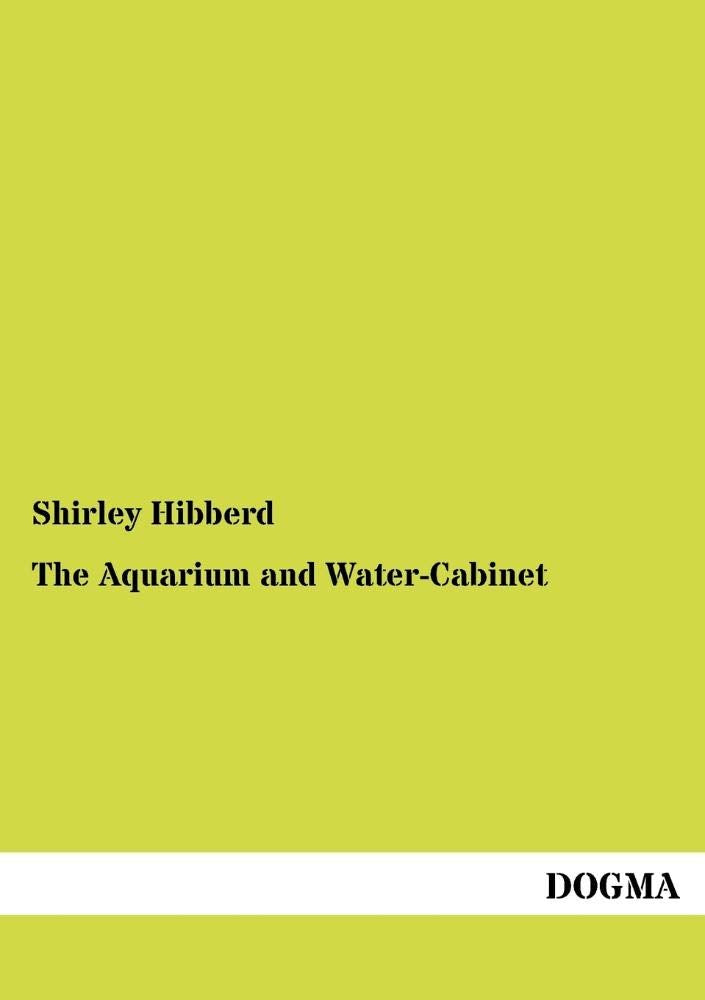 The Aquarium and WaterCabinet (German Edition),Used