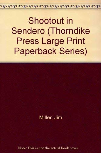 Shootout in Sendero (Thorndike Press Large Print Paperback Series),Used