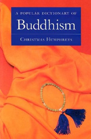 A Popular Dictionary of Buddhism,Used