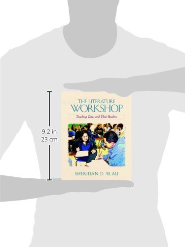The Literature Workshop: Teaching Texts and Their Readers,Used