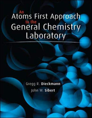 An Atoms First Approach to General Chemistry Laboratory Manual,Used
