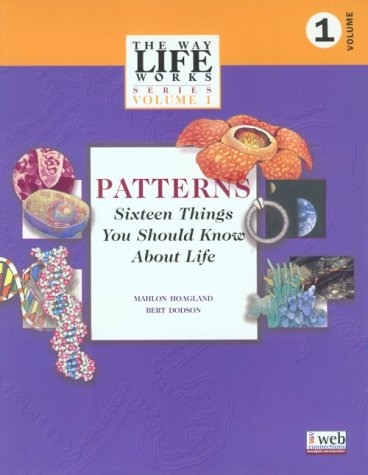 Patterns: Sixteen Things You Should Know About Life (WAY LIFE WORKS SERIES),New