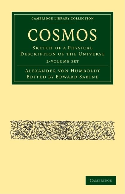 Cosmos 2 Volume Paperback Set: Sketch of a Physical Description of the Universe (Cambridge Library Collection  Physical Science,Used