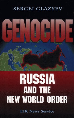 Genocide : Russia And The New World Order,New