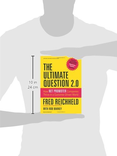 The Ultimate Question 2.0 (Revised and Expanded Edition): How Net Promoter Companies Thrive in a CustomerDriven World,Used