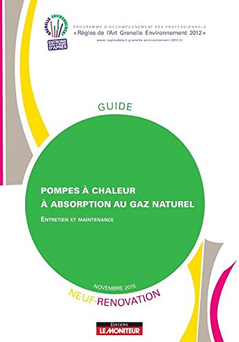 Pompes  Chaleur  Absorption Au Gaz Naturel  Neuf Et Rnovation: Entretien Et Maintenance,Used