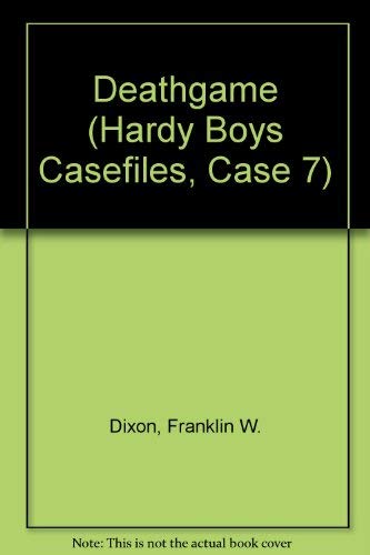 Deathgame (Hardy Boys Casefiles, Case 7),Used