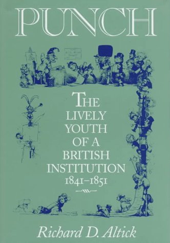 Punch: The Lively Youth Of A British Institutio (Victorian Life & Literature),Used