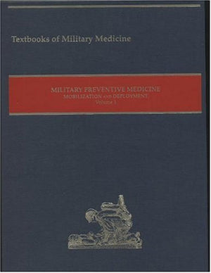 Military Preventive Medicine, Mobilization And Deployment, 2003: 1-new,New