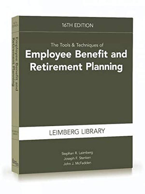 The Tools & Techniques of Employee Benefit and Retirement Planning, 16th edition (Tools and Techniques of Employee Benefit and R,Used
