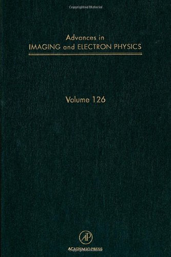 Advances in Imaging and Electron Physics (Volume 126),Used