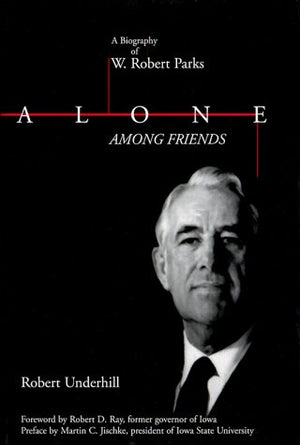 Alone Among Friends: W Rbt Parks99,Used