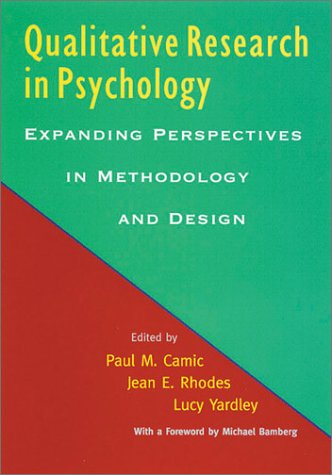 Qualitative Research in Psychology: Expanding Perspectives in Methodology and Design,New