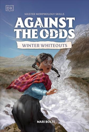Against The Odds: Winter Whiteouts