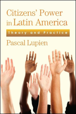 Citizens' Power in Latin America: Theory and Practice,Used