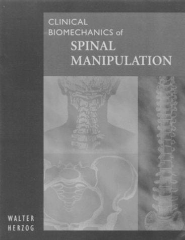 Clinical Biomechanics of Spinal Manipulation,Used