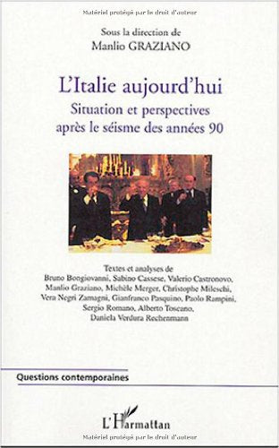 L'Italie aujourd'hui: Situation et perspectives aprs le sisme des annes 90,Used