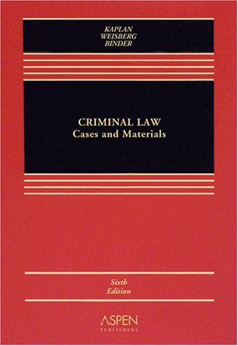 Criminal Law: Cases and Materials,Used