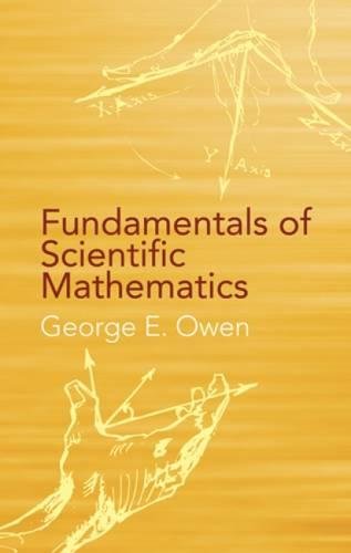 Fundamentals Of Scientific Mathematics (Dover Books On Mathematics),Used