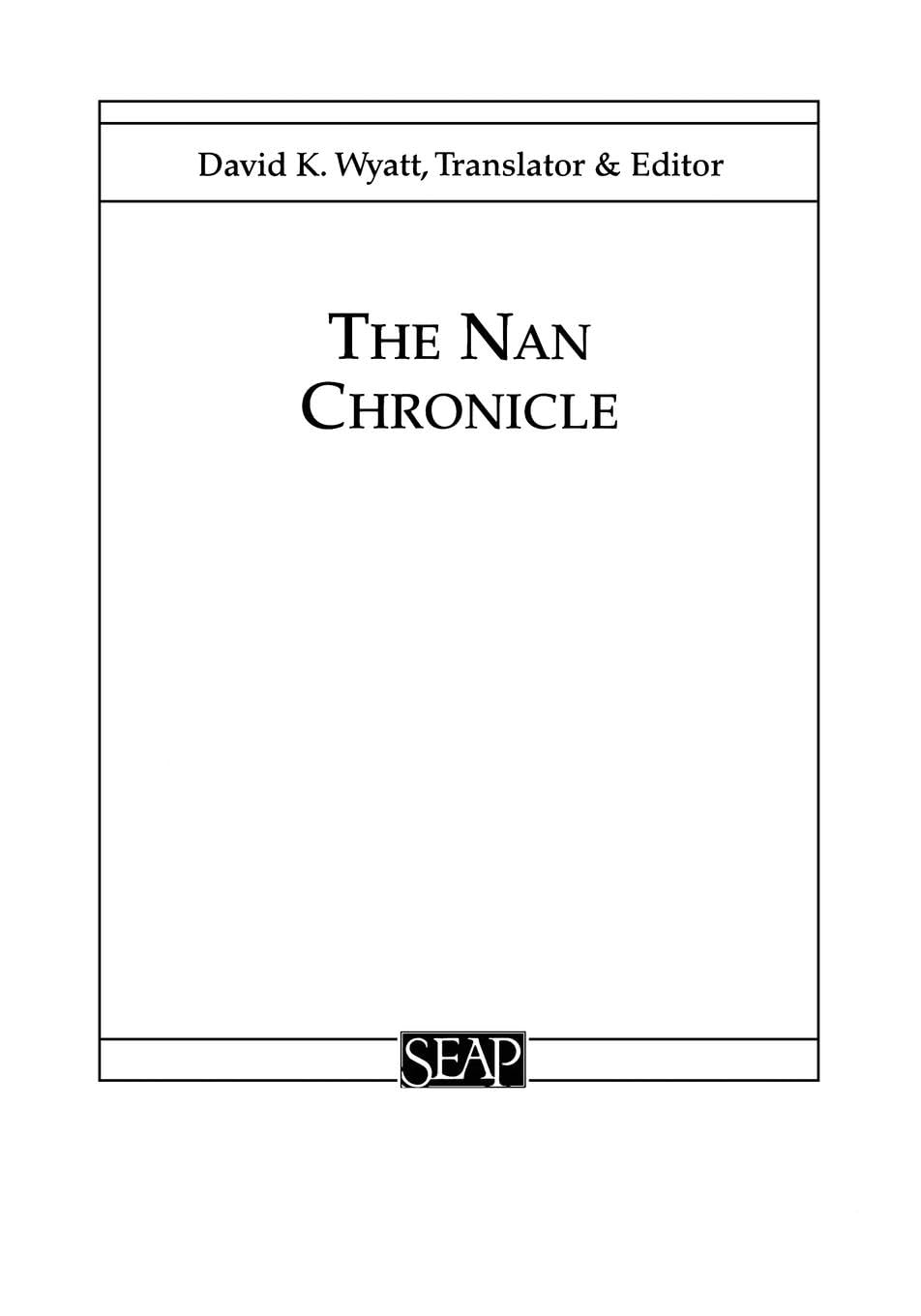 The Nan Chronicle (Studies On Southeast Asia Number 16),Used