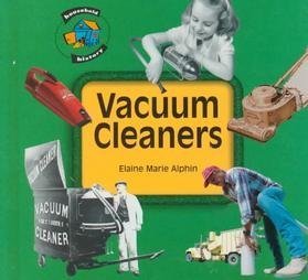 Vacuum Cleaners (Household History Series)