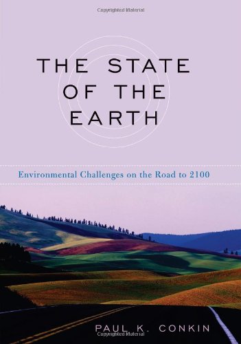 The State Of The Earth: Environmental Challenges On The Road To 2100,Used